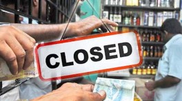 A damned shock for liquor lovers ! For the next four days the wine stores and bars will be closed