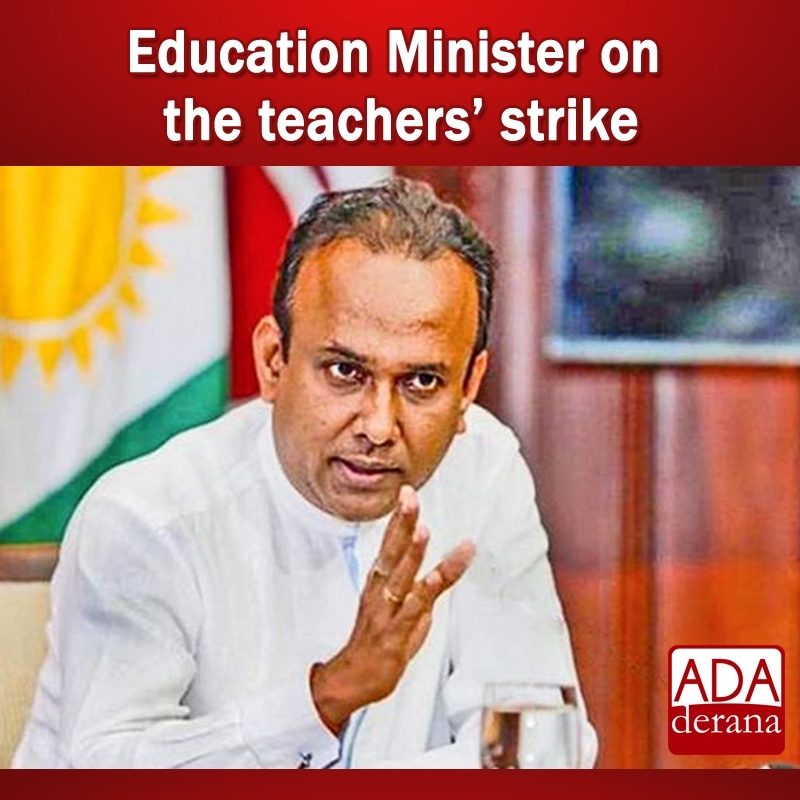 Education Minister's unconstitutional comments on the teachers’ strike