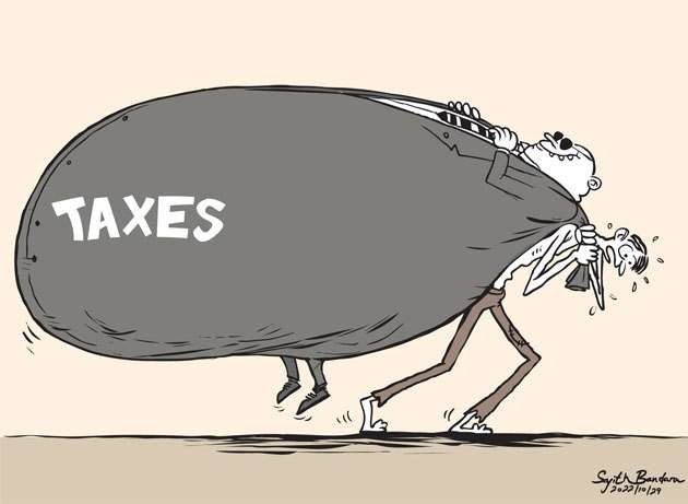 Taxes loaded more & more ! A common man unbearable to manage !